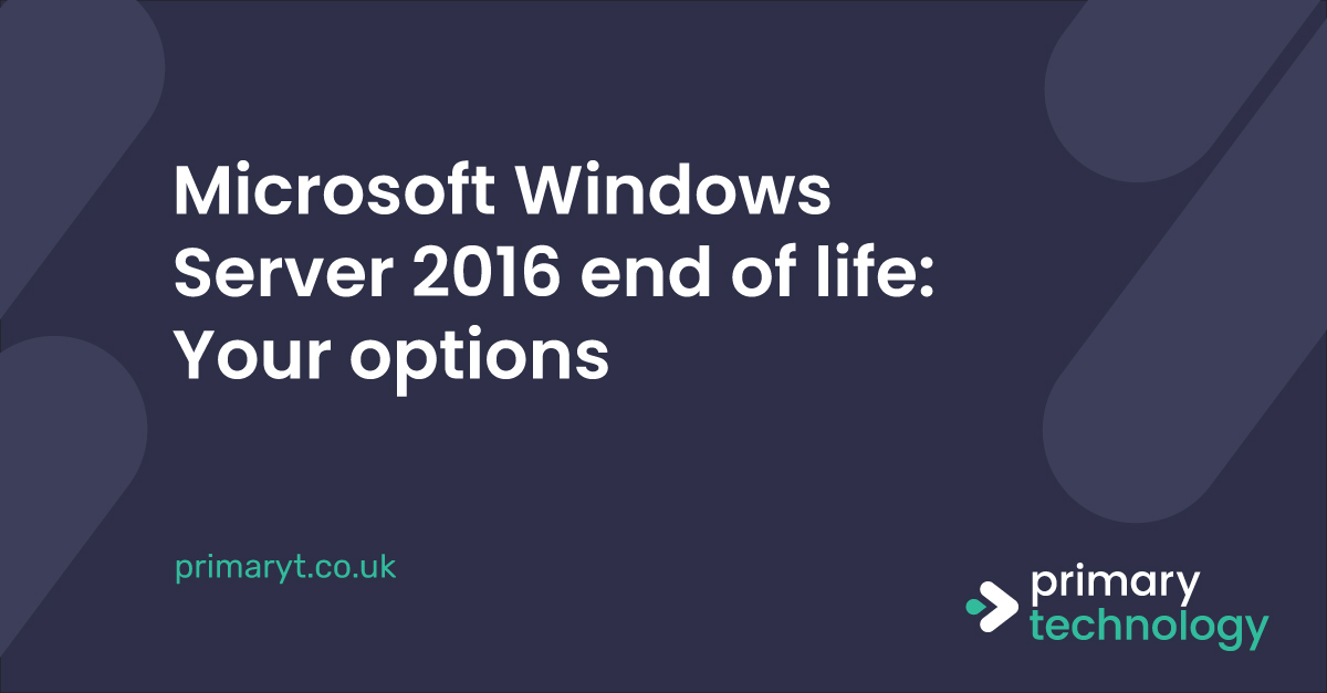 Microsoft Windows Server 2016 end of life: Your options